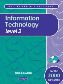 Information Technology Level 2 (Key Skills Activity Pack)