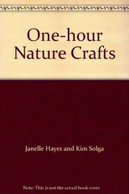 One-hour Nature Crafts