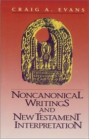 Noncanonical Writings and New Testament Interpretation