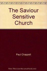 The Saviour Sensitive Church