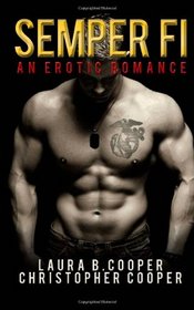 Semper Fi: An Erotic Romance