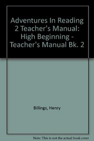 Adventures in Reading: High Beginning - Teacher's Manual Bk. 2