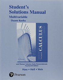 Student Solutions Manual for Thomas' Calculus, Multivariable