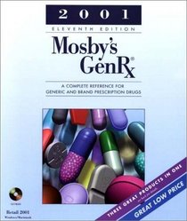 2001 Mosby's GenRx: The Complete Reference for Generic and Brand Drugs (CD-ROM for Windows and Macintosh)