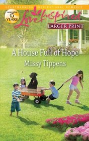 A House Full of Hope (Love Inspired) (Larger Print)