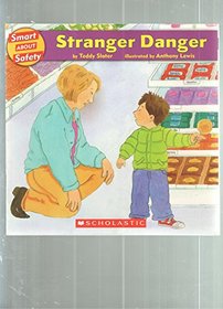 Stranger Danger (Smart About Safety)