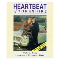 Heartbeat of Yorkshire (Regional & city guides)