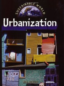 Urbanization (Sustainable World)