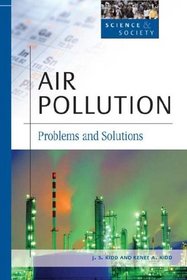 Air Pollution: Problems and Solutions (Science and Society)