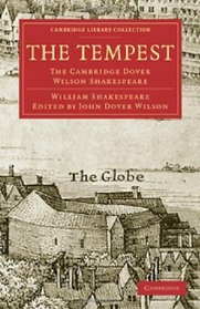The Tempest: The Cambridge Dover Wilson Shakespeare (Cambridge Library Collection - Literary  Studies)