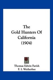 The Gold Hunters Of California (1904)