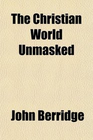 The Christian World Unmasked