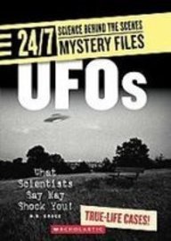 Ufos: What Scientists Say May Shock You! (24/7: Science Behind the Scenes)