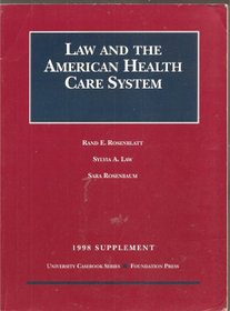 Law and American Health Care System: 1998 Supplement