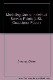 Modelling Use at Individual Service Points (LISU Occasional Paper)