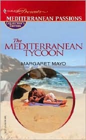 The Mediterranean Tycoon (Harlequin Presents, No 197)