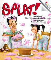 Splat! (Rookie Readers)