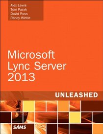 Lync Server 2013 Unleashed (2nd Edition)
