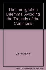 The Immigration Dilemma: Avoiding the Tragedy of the Commons