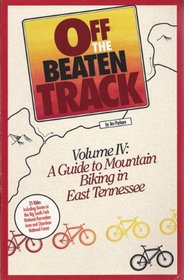 Off the Beaten Track: A Guide to Mountain Biking in East Tennessee