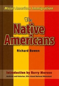 The Native Americans (Major American Immigration)