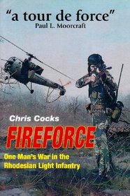 Fireforce: One Man's War in the Rhodesia Light Infantry