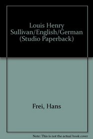 Louis Henry Sullivan (Studio Paperback)
