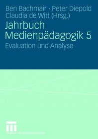 Jahrbuch Medienpdagogik 5