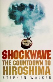 Shockwave: The Countdown to Hiroshima