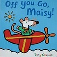 Off You Go, Maisy