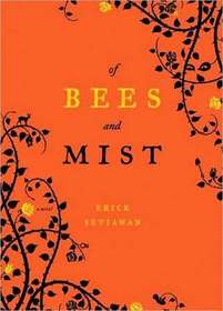 Of Bees and Mist: A Novel