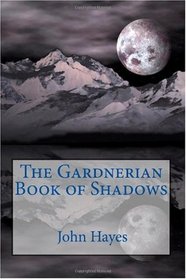 The Gardnerian Book of Shadows