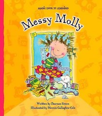 Messy Molly (Magic Door to Learning)