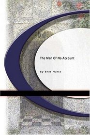 The Man of No Account
