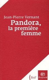 Pandora, la premire femme (French Edition)