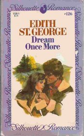 Dream Once More (Silhouette Romance, No 126)