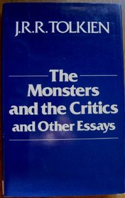 The Monsters and the Critics, and Other Essays