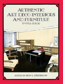 Authentic Art Deco Interiors and Furniture in Full Color