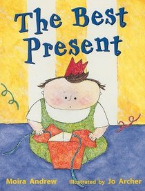 The Best Present (Rigby Literacy: Level 9)
