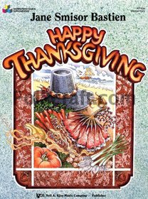 Happy Thanksgiving (Supplement to Bastien Piano Basics)