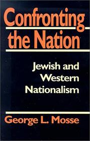 Confronting the Nation: Jewish and Western Nationalism (Tauber Institute for the Study of European Jewry Series)