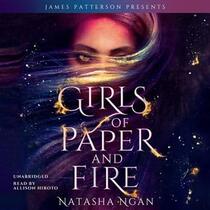 Girls of Paper and Fire (Girls of Paper and Fire, Bk 1) (Audio CD) (Unabridged)