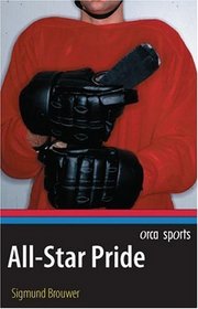 All-Star Pride (Lightning on Ice, Bk 2) (Orca Sports)