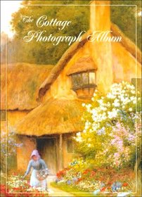 The Cottage Photograph Album (The Country Cottage Collection)