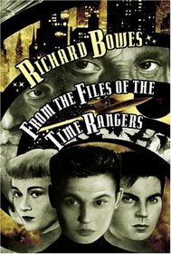 From the Files of the Time Rangers