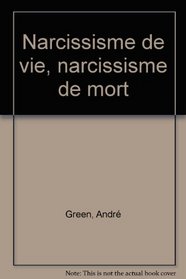 Narcissisme de vie, narcissisme de mort (Collection 