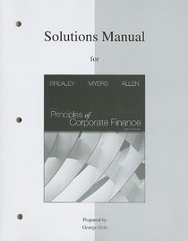 Solutions Manual to Accompany Principles of Corporate Finance