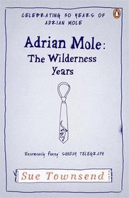 Adrian Mole:the Wilderness Year