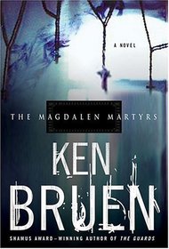 The Magdalen Martyrs (Jack Taylor, Bk 3)