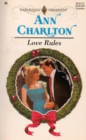 Love Rules (Harlequin Presents Subscription, No 45)